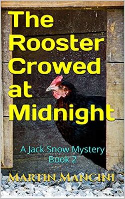  The Rooster Crows at Midnight: A Curious Tale from the Heart of America?